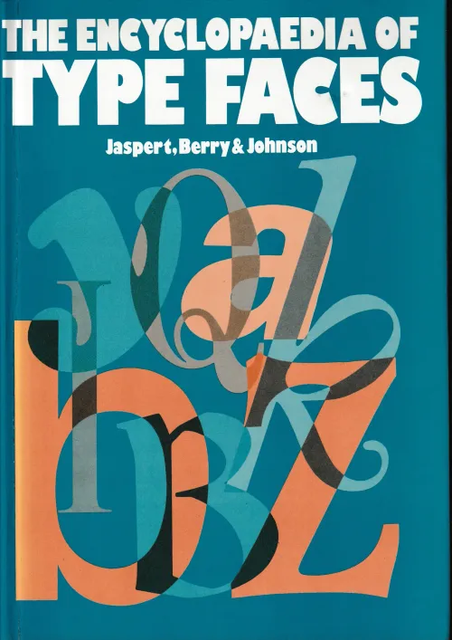 The Encyclopaedia of Type Faces
